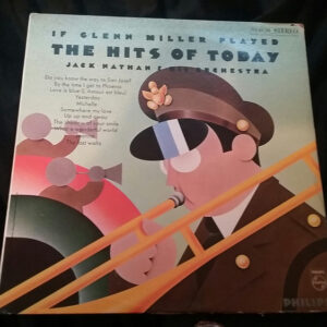 If Glenn Miller Played The Hits Of Today