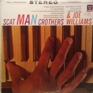 Scat Man Crothers & Joe Williams