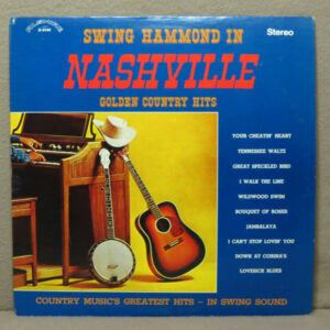 Swing Hammond In Nashville - Golden Country Hits