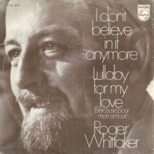 I Don't Believe In If Anymore / Lullaby For My Love