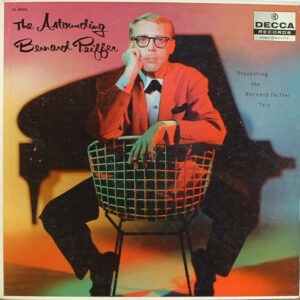 The Astounding Bernard Peiffer - Presenting The Bernard Peiffer Trio