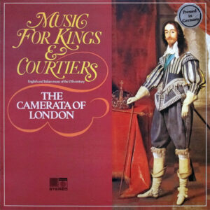Music For Kings & Courtiers