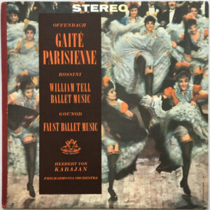 Gaité Parisienne · William Tell Ballet Music · Faust Ballet Music