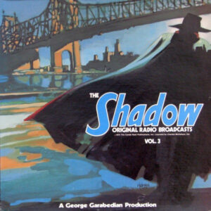 The Shadow (Original Radio Broadcasts Vol. 3)