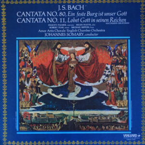 Cantata No. 80 'Ein Feste Burg Ist Unser Gott' / Cantata No. 11, Lobet Gott In Seinen Reichen (Ascension Oratorio)