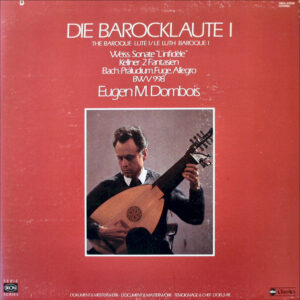 Die Barocklaute I = The Baroque Lute I = Le Luth Baroque I