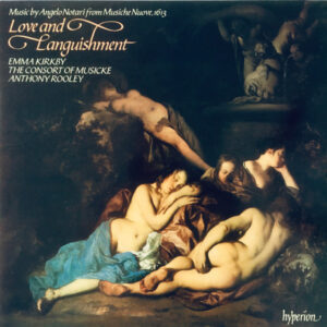 Love And Languishment (Music By Angelo Notari From Musiche Nuove, 1613)