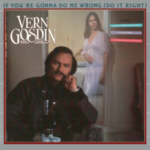 If You're Gonna Do Me Wrong (Do It Right)