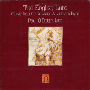 The English Lute, Music By John Dowland & William Byrd