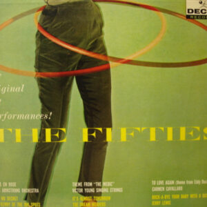 The Original Hit Performances! The Fifties