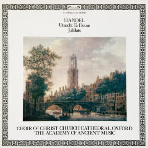 Utrecht Te Deum / Jubilate