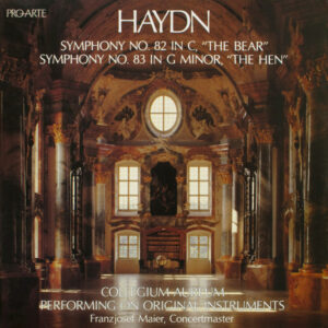 Symphony No. 82 In C, "The Bear" / Symphony No. 83 In G Minor, "The Hen"