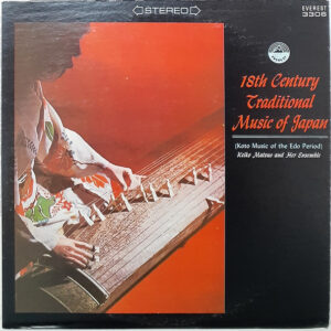 18th Century Traditional Music Of Japan (Music Of The Edo Period)