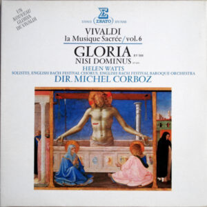 La Musique Sacrée / Vol. 6 - Gloria RV 588 / Nisi Dominus RV 608