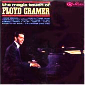 The Magic Touch Of Floyd Cramer