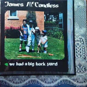 We Had A Big Back Yard