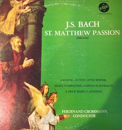 Matthäus-Passion = Selon St. Matthieu (Auszüge = Extraits)