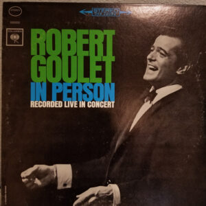 Robert Goulet In Person Recording Live In Concert