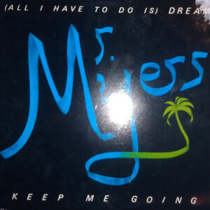 (All I Have To Do Is) Dream / Keep Me Going