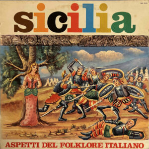 Sicilia - Aspetti Del Folklore Italiano