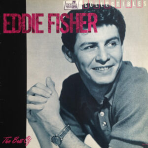 The Best Of Eddie Fisher