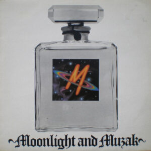 Moonlight And Muzak