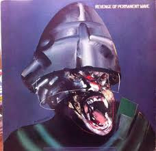 Revenge Of Permanent Wave