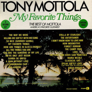 My Favorite Things (The Best Of Mottola, America's Favorite Guitarist)