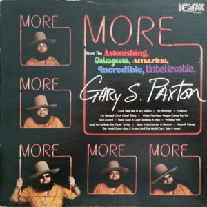 More From The Astonishing, Outrageous, Amazing, Incredible, Unbelievable, Gary S. Paxton
