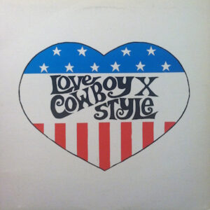 Love Cowboy X Style