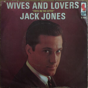 Wives And Lovers / Toys In The Attic