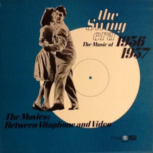 The Swing Era 1936-1937: The Movies: Between Vitaphone And Video