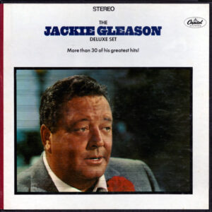 The Jackie Gleason Deluxe Set (More Than 30 Of His Greatest Hits!)