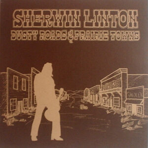 Dusty Roads & Prairie Towns