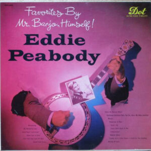 Favorites By Mr. Banjo, Himself !