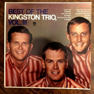 Best Of The Kingston Trio, Vol. III