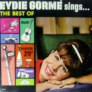 Eydie Gorme Sings The Best Of Romance, Ballads, Blues, Dixieland, Roaring 20's, Show Stoppers