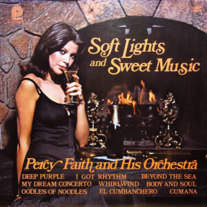 Soft Lights And Sweet Music