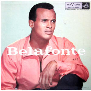 Belafonte (Act 3)