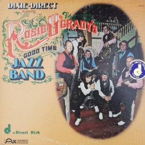 Dixie-Direct Featuring Rosie O'Grady's Good Time Jazz Band