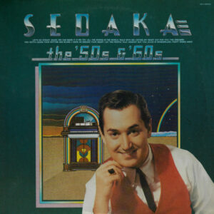Sedaka - The '50s & '60s