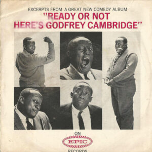 Excerpts From A Great New Comedy Album "Ready Or Not ... Here's Godfrey Cambridge"