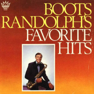 Boots Randolph's Favorite Hits