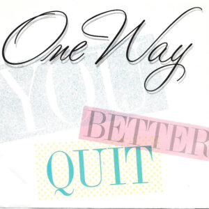 You Better Quit