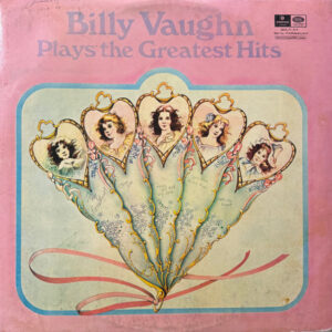 Billy Vaughn Plays The Greatest Hits "Ayer Y Hoy"