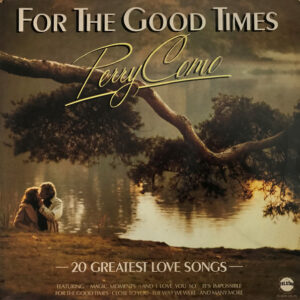 For The Good Times (-20 Greatest Love Songs-)
