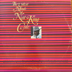The Velvet Moods Of Nat King Cole