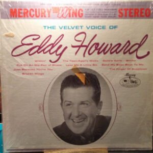 The Velvet Voice Of Eddy Howard
