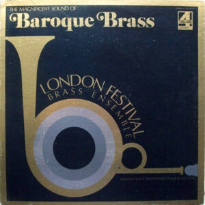 The Magnificent Sound Of Baroque Brass