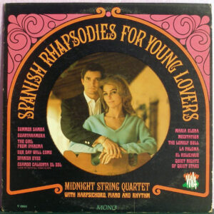 Spanish Rhapsodies For Young Lovers